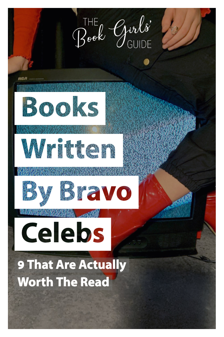 Best Books By Bravo Celebrities Book Girls Guide