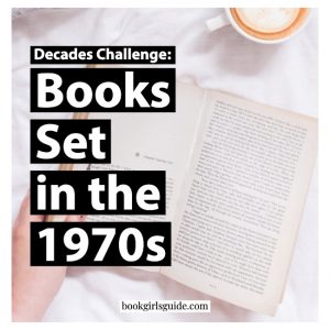 Books Set in the 1970s