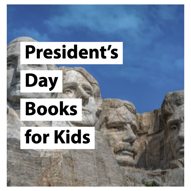 The Best Kid's Books for President's Day