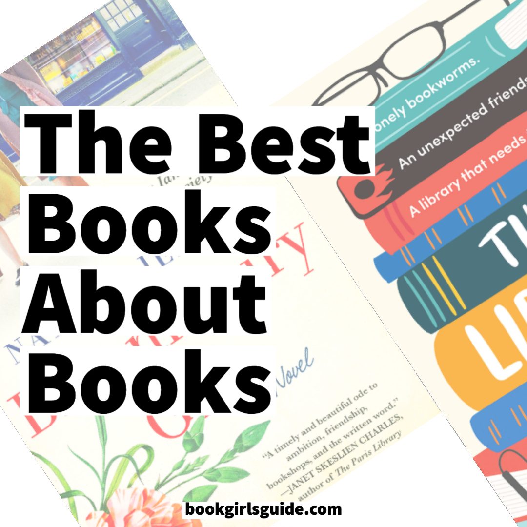 Black text over white background reading The Best Books About Books. Two tilted bookcovers are obscured behind the text.