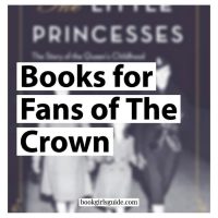 Books for Fans of the Crown (Text for The Little Princesses book cover)
