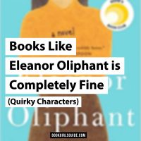 Books Like Eleanor Oliphant is Completely Fine