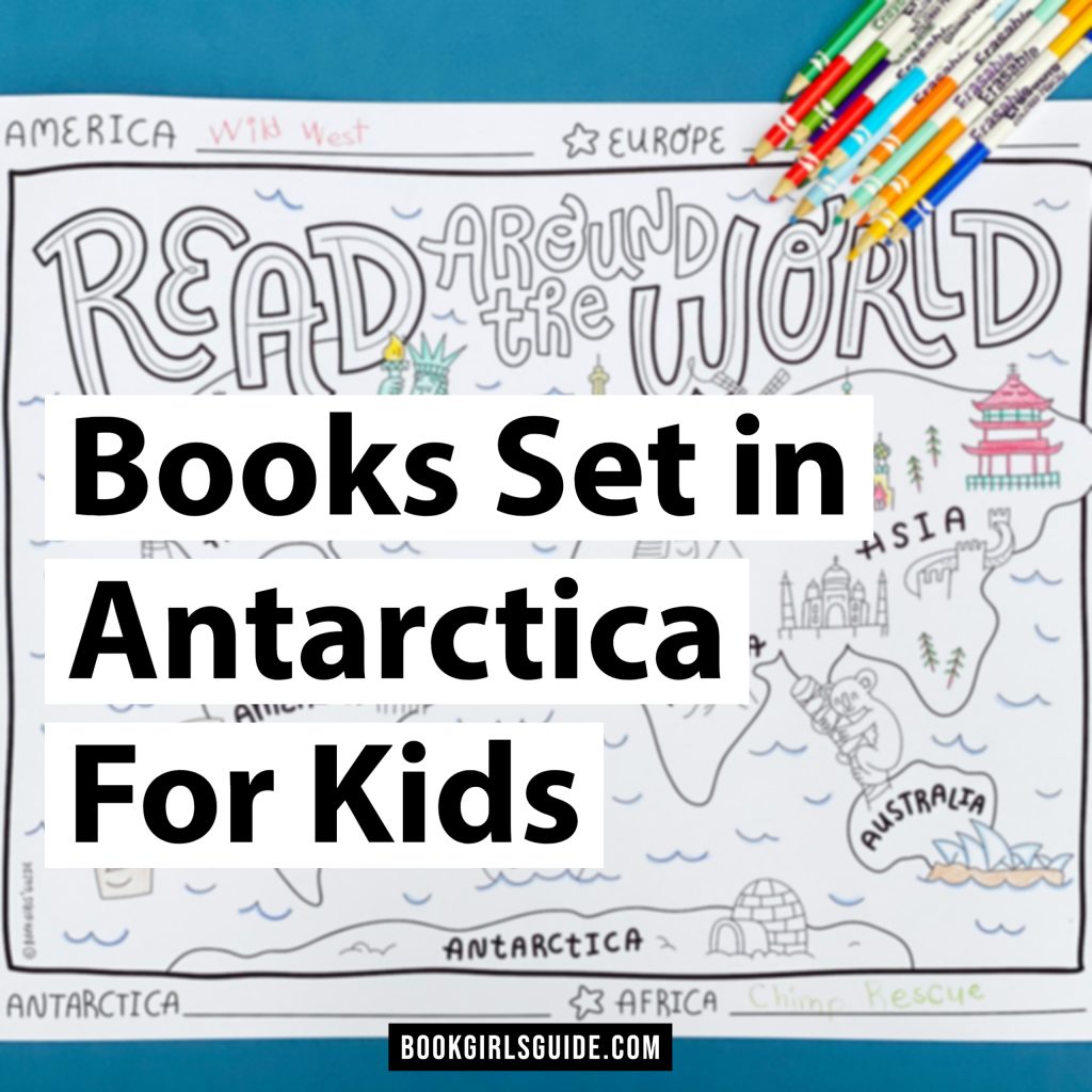 Books Set in Antarctica for Kids - Text over black and white world map