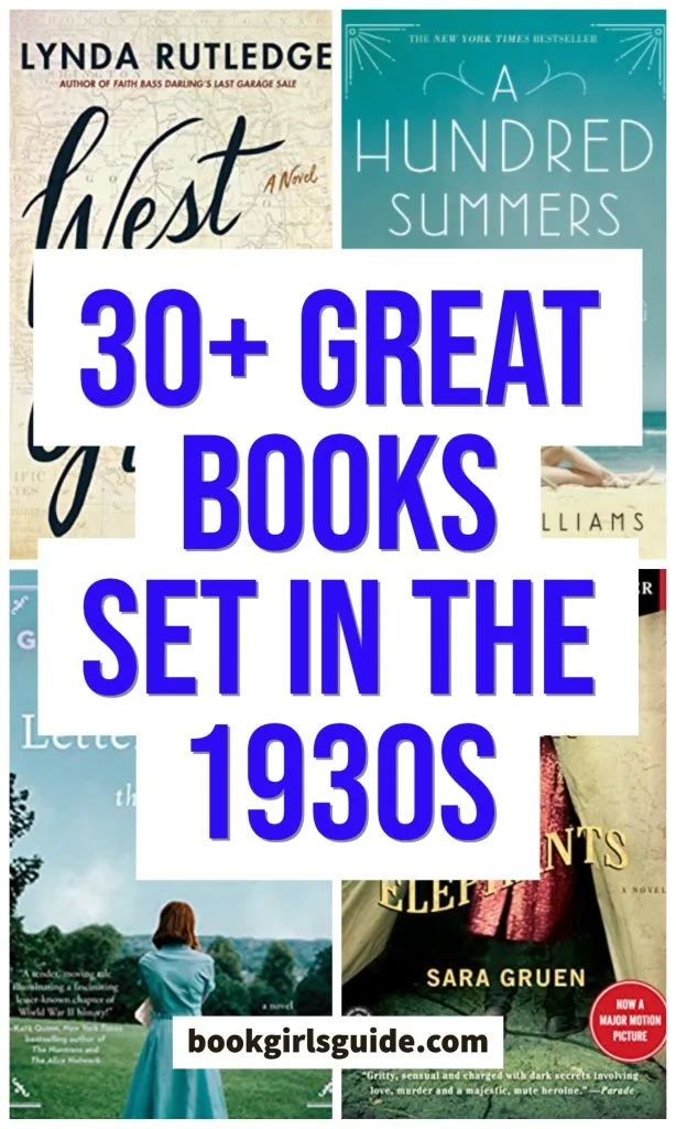 Blue text on white background reading 30+ great books set in the 1930s
