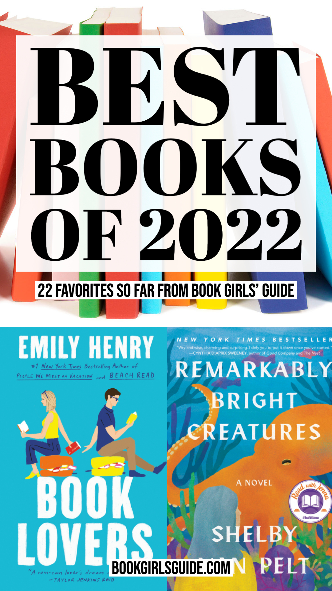 Two book covers (Remarkably Bright Creatures, Book Lovers) with the text: Best Books of 2022