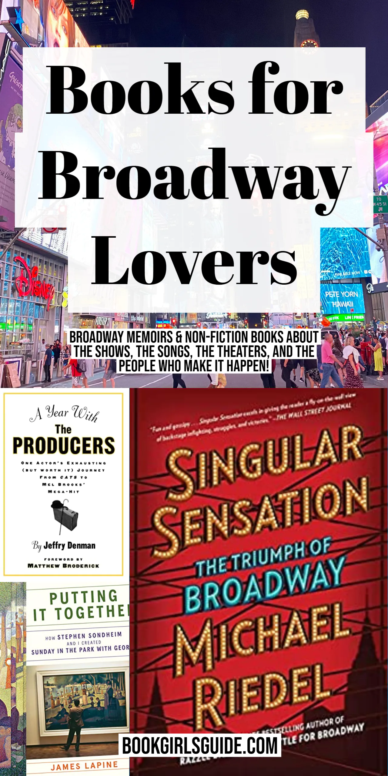 Books for Broadway Lovers heading with the cover of three non-fiction books