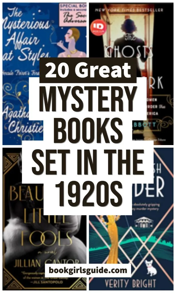 4 book covers with text overlay reading 20 Great Mystery Books Set in the 1920s