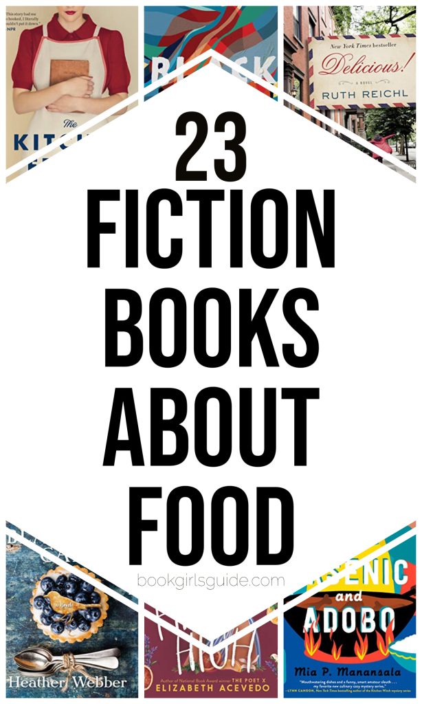 From books with food in the title to fiction books with recipes, this list of fiction books about food has something for everyone.