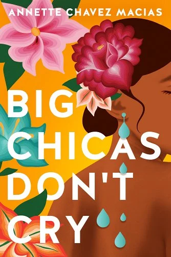 Big Chicas Don't Cry Book Cover