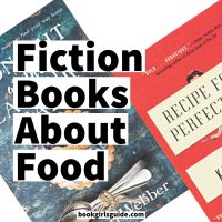 Two angled book covers with overlaid text that reads Fiction Books About Food