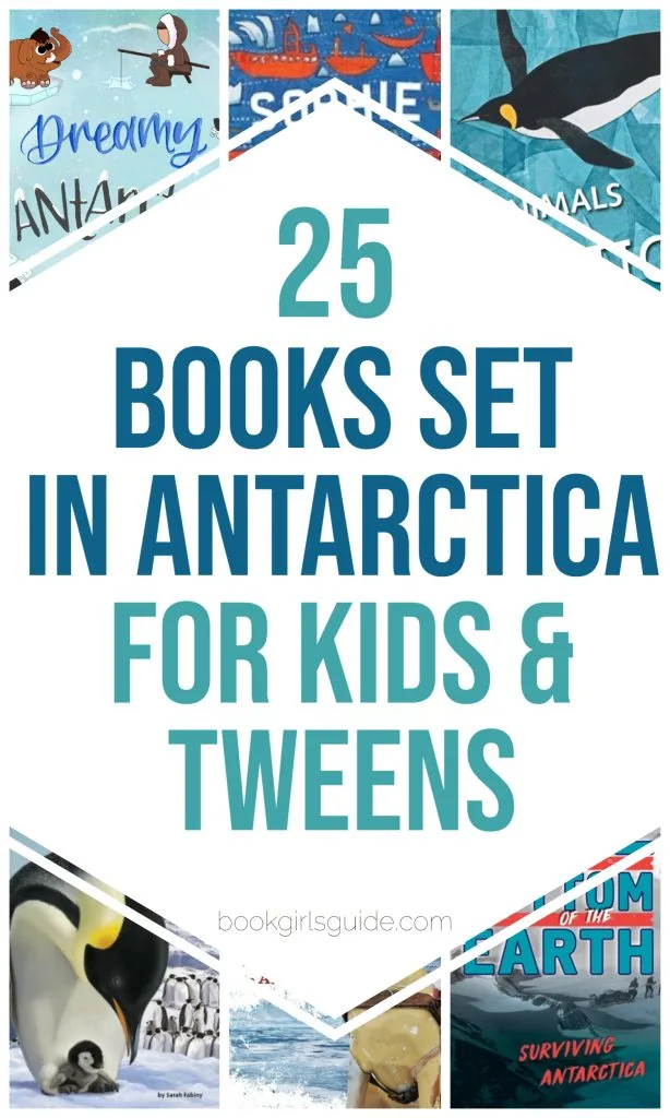 6 blue book covers with text that reads 25 Books Set in Antarctica for Kids & Tween