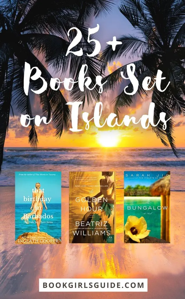 Photo of a beach with palm trees at sunset with text across the top that says 25+ Books Set on an Island and three book covers across the bottom