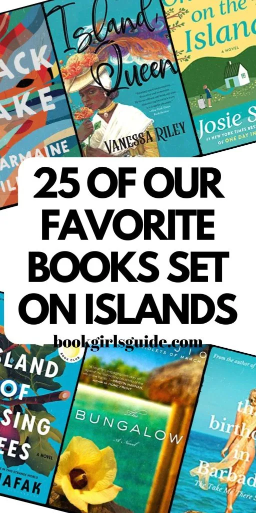 Six angled blue book covers across the top and bottom of the pinnable image with black text on a white background across the middle that reads 25 of our favorite books set on islands