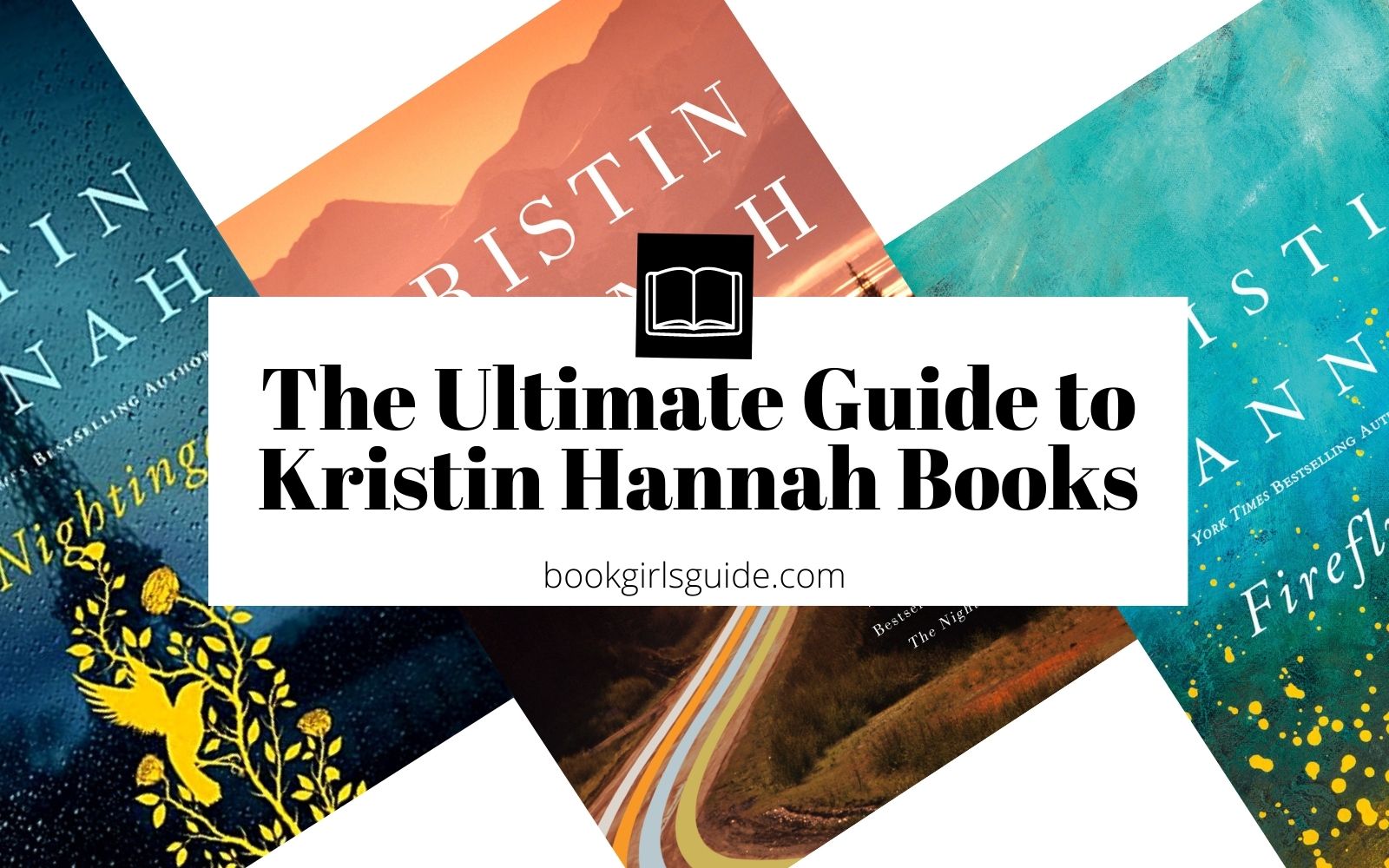 Kristin Hannah Books: The Ultimate Author Guide