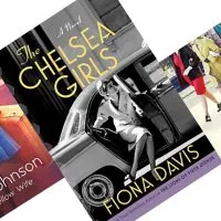 Three angled book covers of books set in the 1950s. The center book has a black and white photo of a woman stepping out of a car and the title is The Chelsea Girls by Fiona Davis.