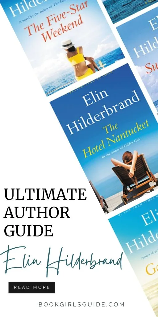 Elin Hilderbrand Books The Ultimate Author Guide For 2023 