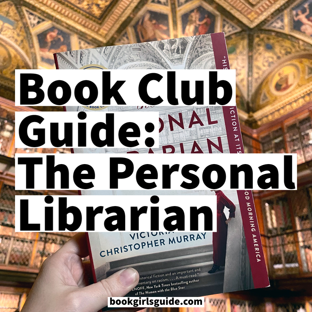The Personal Librarian Discussion Questions & Book Club Guide