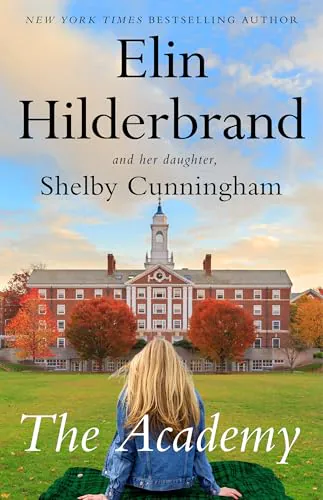 The Academy by Elin Hilderbrand Shelby Cunningham book cover