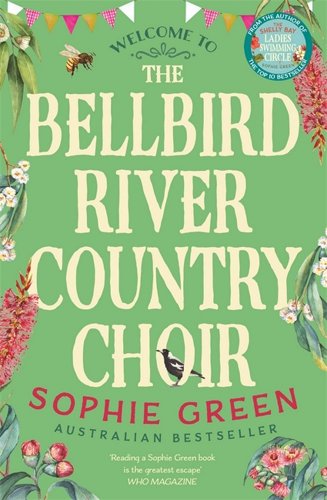 Green book cover with flowers around the edges and the title The Bellbird River Country Choir in large light yellow letters