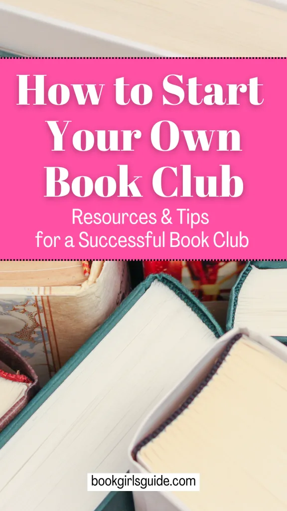 How to Start Your Own Book Club - text over photo of book spines