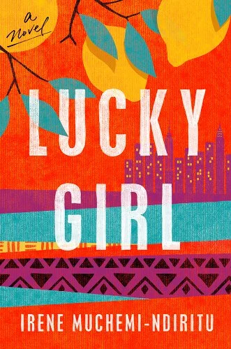 Cover of the book Lucky Girl by Irene Muchemi-Ndiritu with a red background and white letters and large yellow lemons with teal leaves across the top