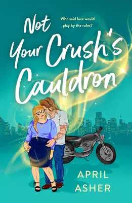 Not Your Crush's Cauldron book cover