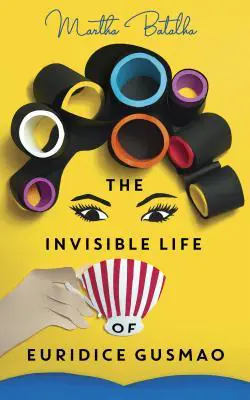 The Invisible Life of Euridice Gusmao Book Cover