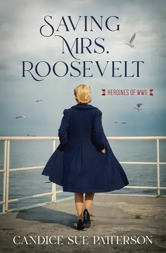Saving Mrs Roosevelt Book Cover