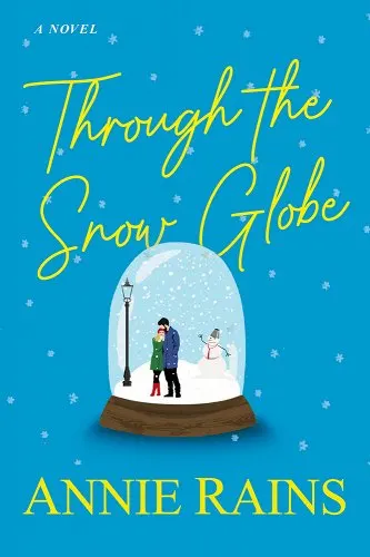 Through the Snow Globe book cover