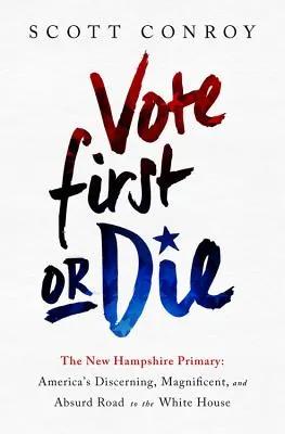 Vote First or Die Book Cover