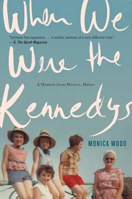 When We Were the Kennedy's book cover