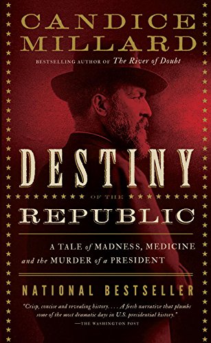 Destiny of the Republic book cover