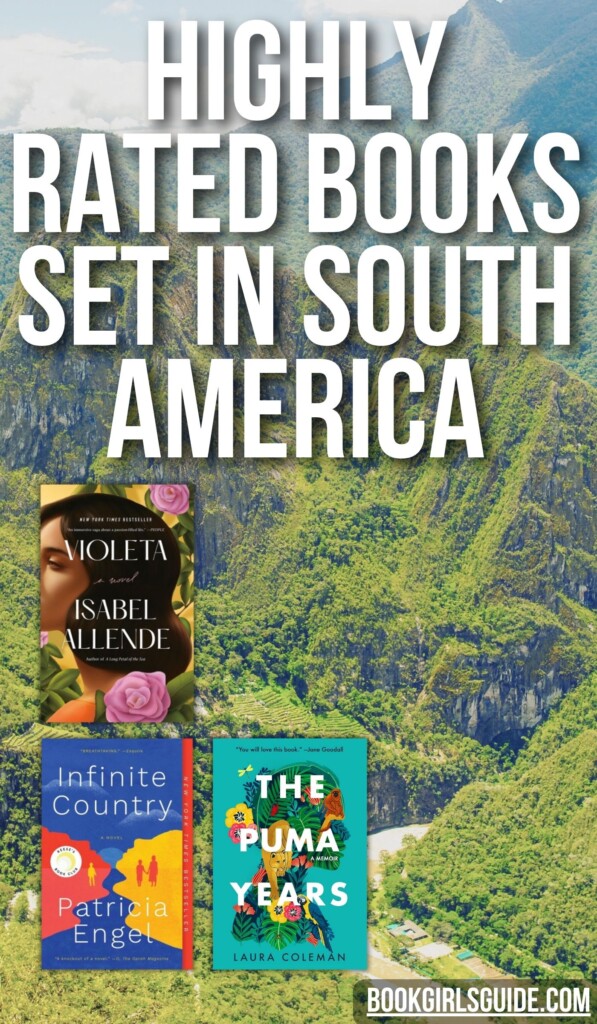 Photo of south America with three book covers on top and text that says Highly Rated Books Set in South America