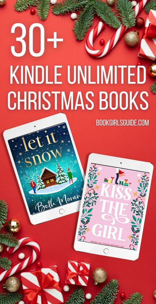 Two Chrismtas book covers on ipads against a red background with pine greenery and candy canes in the corners. Text reads 30+ Kindle Unlimited Christmas Books
