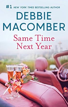 Same Time Next Year by Debbie Macomber book cover