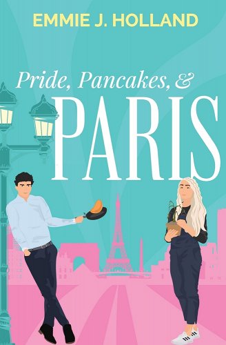 Pride, Pancakes, and Paris book cover