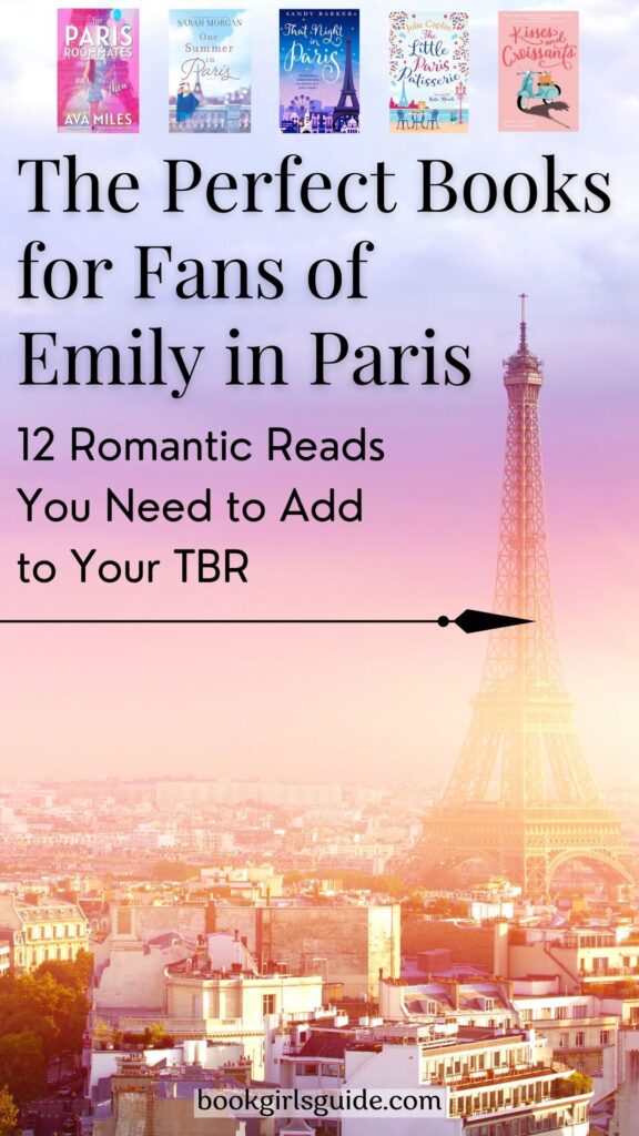 Pink hazy photo of Paris with text about Romantic Reads Like Emily in Paris