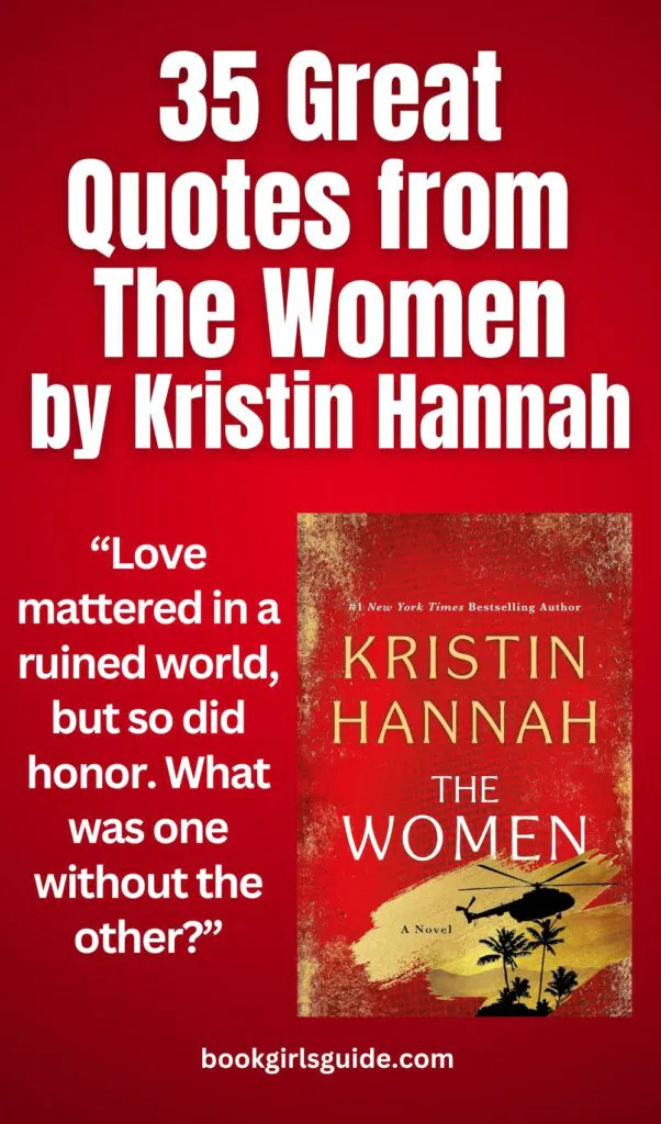 Text reading 35 Great Quotes from The Women by Kristin Hannah