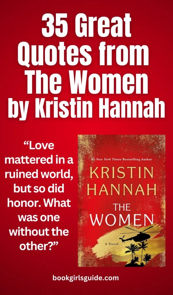 35 Quotes from The Women by Kristin Hannah