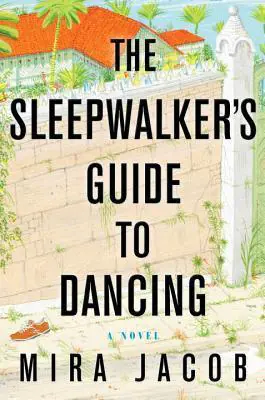 The Sleepwalker's Guide to Dancing book cover