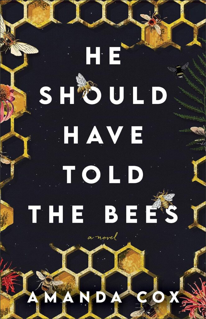 He Should Have Told the Bees book cover