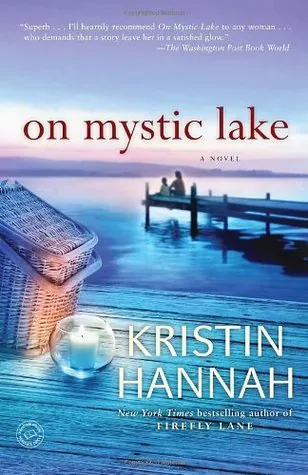 On Mystic Lake Kristin Hannah book cover