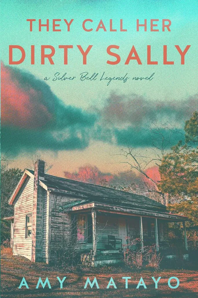 They Call Her Dirty Sally book cover