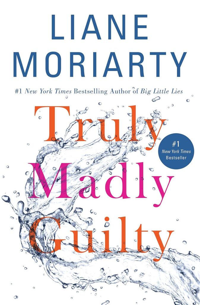 Truly Madly Guilty book cover