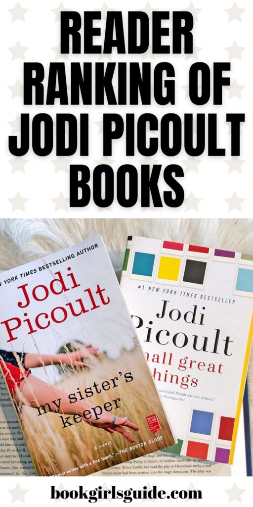 Photo of two Jodi Picoult books with text above it that reads Reader Ranking of Jodi Picoult Books