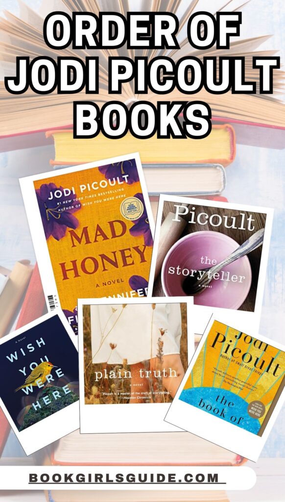 Five Jodi Picoult book covers with text above that reads Order of Jodi Picoult Books