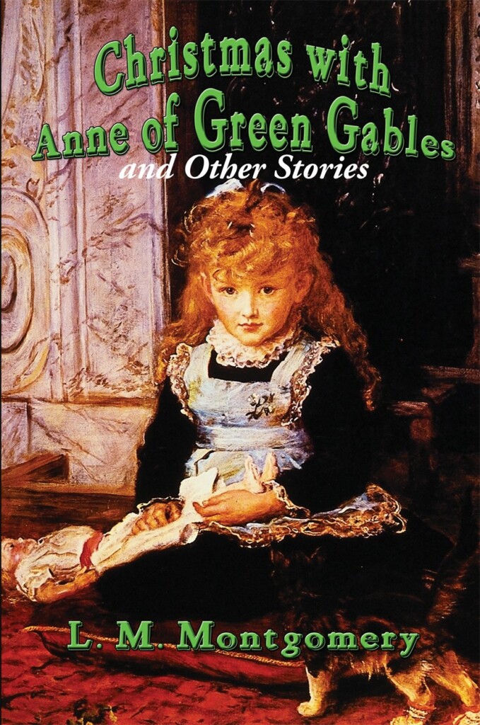 Christmas with Anne of Green Gables and Other Stories book cover