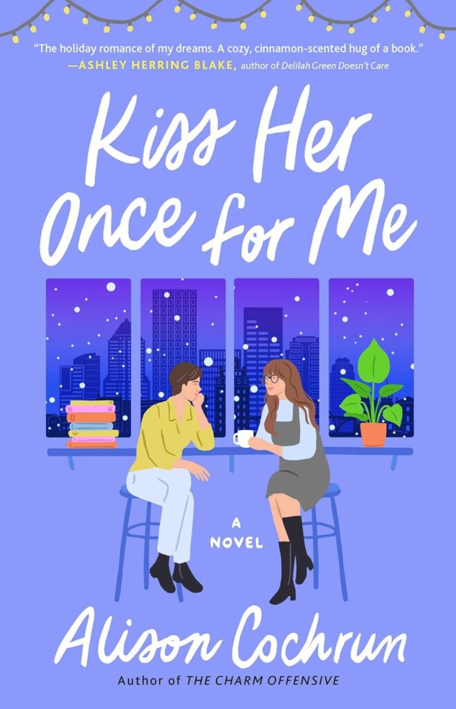 Kiss Her Once for Me book cover