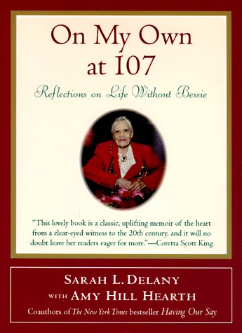 On My Own at 107: Reflections on Life Without Bessie book cover