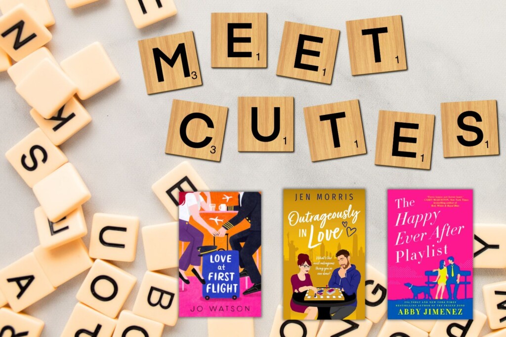 Scrabble Tiles spelling out MEET CUTES with three book covers